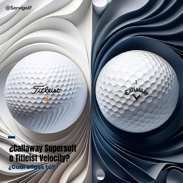 Comprativo entre las bolas Supersoft de Callaway y las bolas Velocity de Titleist